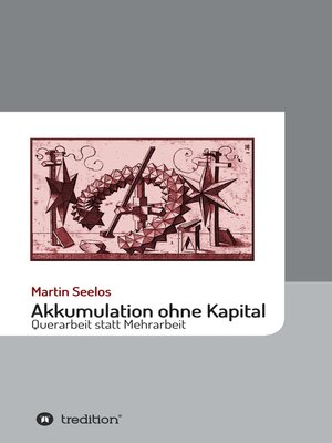 cover image of Akkumulation ohne Kapital